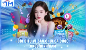 Đôi điều về sân chơi cá cược UK88 đình đám