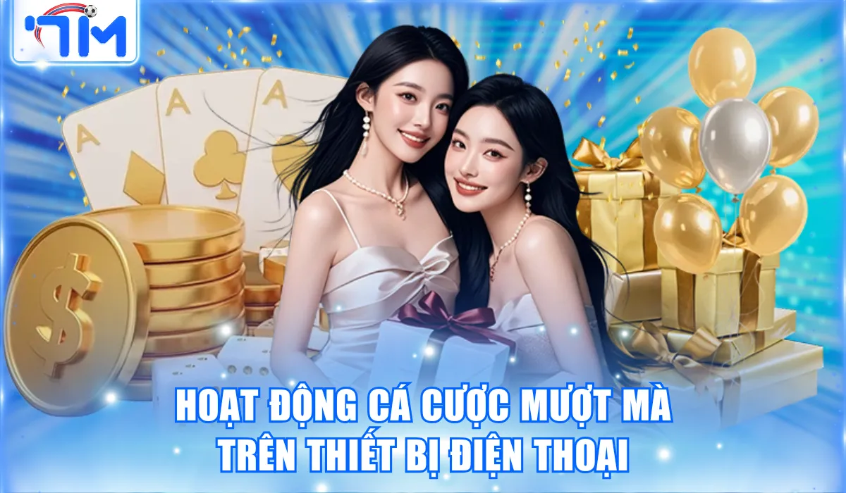 Hoạt động cá cược mượt mà trên thiết bị điện thoại