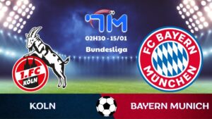 Soi kèo Koln vs Bayern Munich