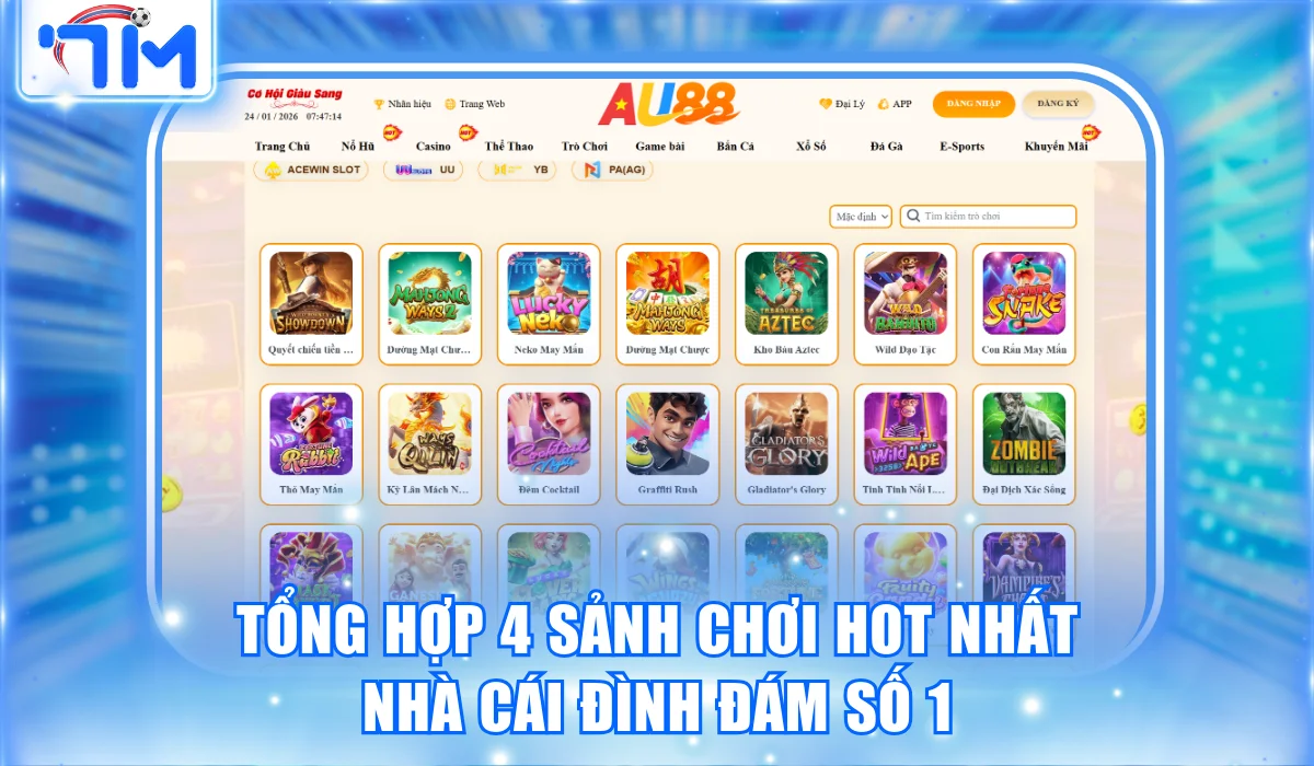 tong hop 4 sanh choi hot nhat nha cai au88 so 1