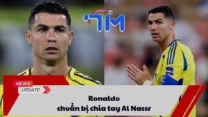 Ronaldo chuẩn bị chia tay Al Nassr