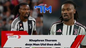 Khephren Thuram được Man Utd theo đuổi