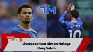 Liverpool mua Iliman Ndiaye thay Salah