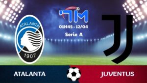 Soi kèo Atalanta vs Juventus | 01h45 ngày 12/04